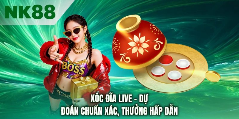 Xóc Đĩa Live - Dự Đoán Chuẩn Xác, Thưởng Hấp Dẫn